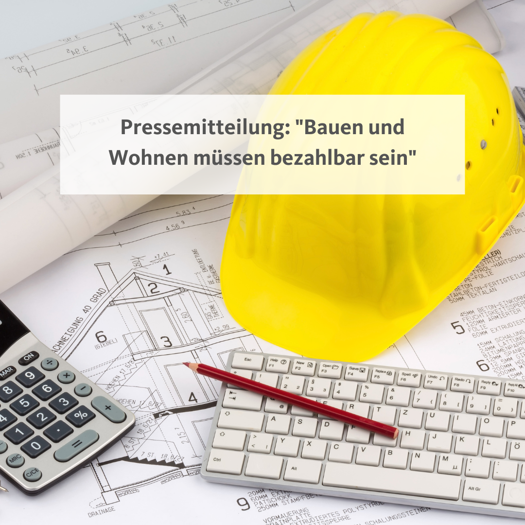 "Bauen und Wohnen müssen bezahlbar sein" - CDU/CSU fordert mehr Förderung und weniger Regeln