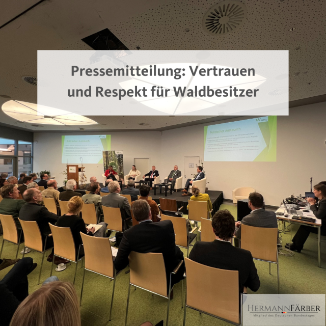 Pressemitteilung: Vertrauen und Respekt für Waldbesitzer