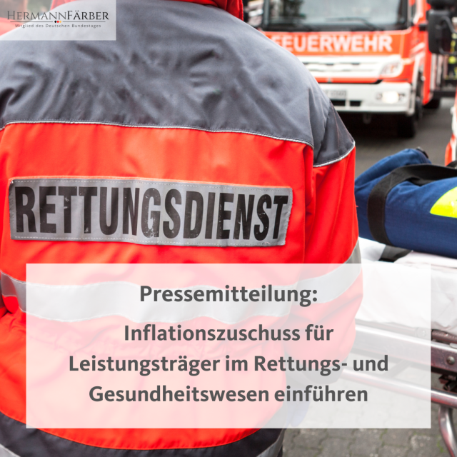 Pressemitteilung: Inflationszuschuss für Leistungsträger im Rettungs- und Gesundheitswesen einführen